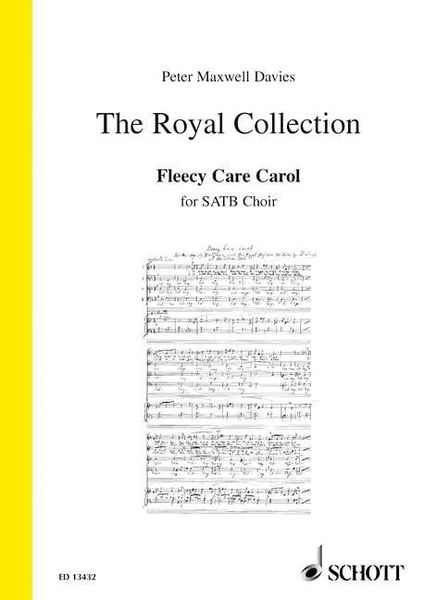 Fleecy Care Carol : For SATB Choir (2010).