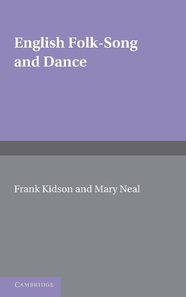 English Folk-Song and Dance.