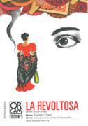 Revoltosa : Sainete Lirico En Un Acto / edited by Miguel Roa.