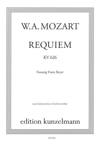 Requiem D-Moll K. 626 : Klavierauszug / edited by Franz Beyer.