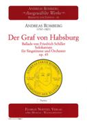 Graf von Habsburg - Ballade von Friedrich Schiller, Op. 43 : Solokantate Für Singstimme & Orchester.