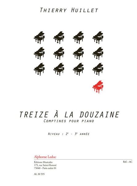 Treize A la Douzaine : Comptines Pour Piano.