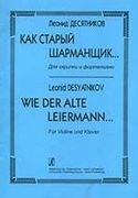 Wie der Alte Leiermann : Für Violine und Klavier (1997).