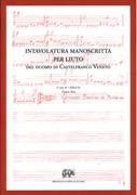Intavolatura Manoscritta Per Liuto Del Duomo Di Castelfranco Veneto / Ed. Franco Rossi.