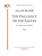 Dalliance Of The Eagles : For Male Voice and Piano (2012).