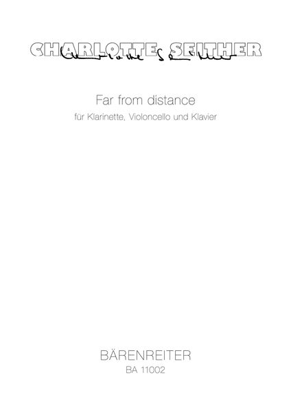 Far From Distance : Für Klarinette, Violoncello und Klavier (2008).