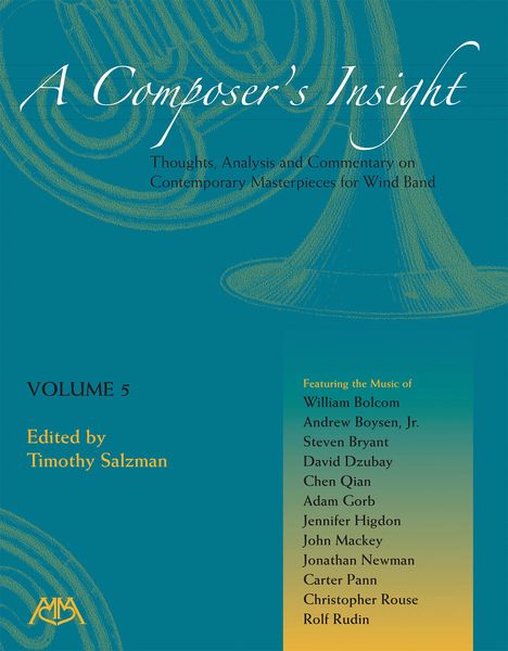 Composer's Insight, Vol. 5 / edited by Timothy Salzman.