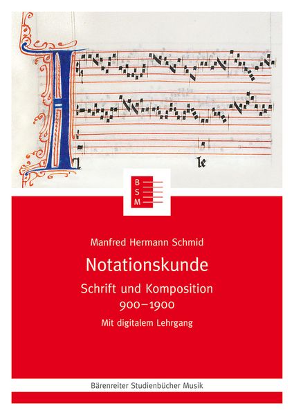 Notationskunde : Schrift und Komposition, 900-1900.