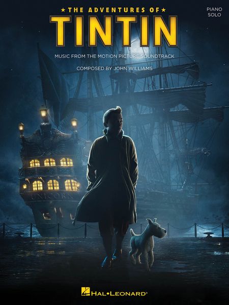 Adventures Of Tintin - Music From The Motion Picture Soundtrack : For Solo Piano.