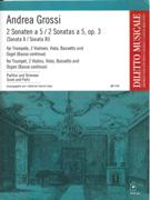 2 Sonaten A 5, Op. 3 (Sonata X/Sonata XI) : Für Trompete, 2 Violinen, Viola, Bassetto und Orgel.