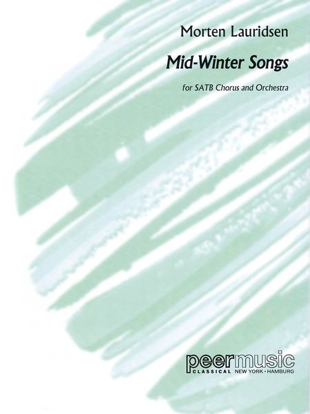 Mid-Winter Songs : For SATB and Orchestra.