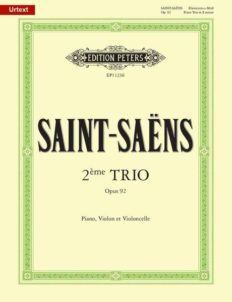 2eme Trio En Mi Mineur, Op. 92 : Pour Piano, Violon Et Violoncelle / edited by Edward Blakeman.
