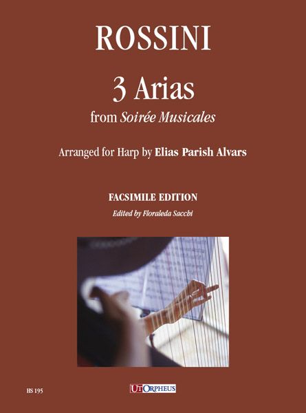 3 Arias From Soiree Musicales : For Harp / arranged by Elias Parish-Alvars.