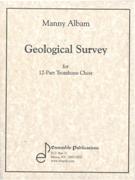 Geological Survey : For 12-Part Trombone Choir In Three 4-Part Choirs.