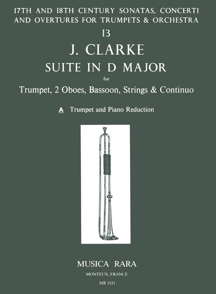 Suite In D Major : For Trumpet and Piano / edited by Robert P. Block and Rob Minter.