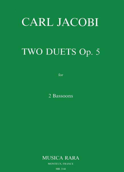 2 Duets, Op. 5 : For 2 Bassoons / edited by William Waterhouse.
