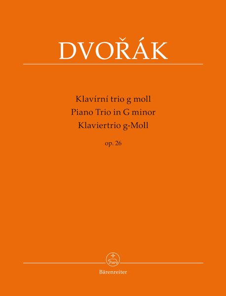 Piano Trio In G Minor, Op. 26 / edited by Antonin Pokorny and Karel Solc.