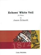 Echoes' White Veil : For Piano (1996).