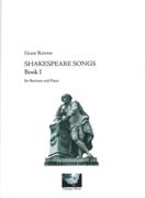 Shakespeare Songs, Book I : For Baritone and Piano.