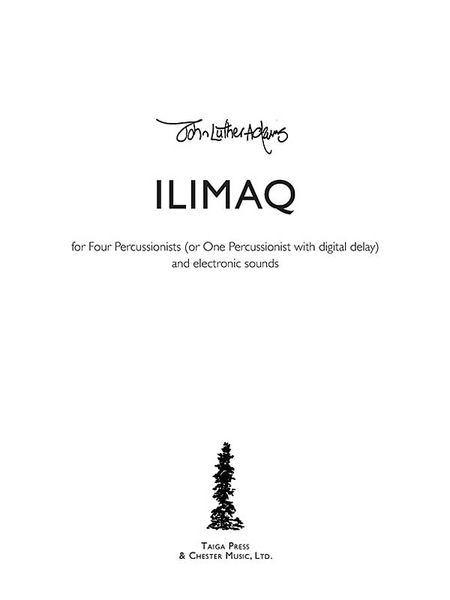 Ilimaq : For Four Percussionists (Or One Percussionist With Digital Delay) and Electronic Sounds.