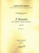 3 Sonate, Op. 16 : Per Violino E Basso Continuo / edited by Claudia Monti.