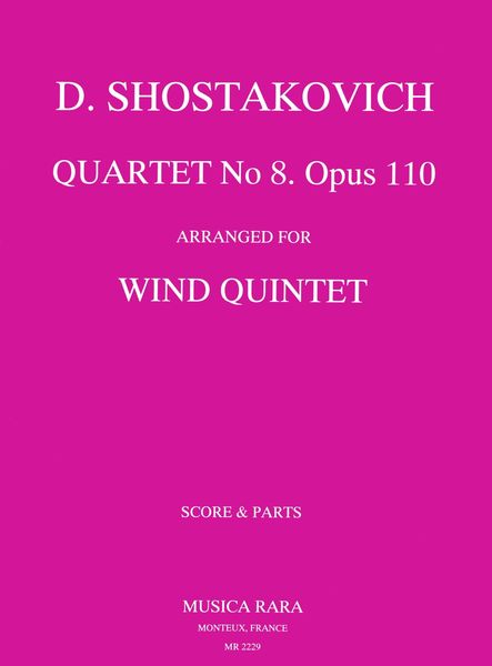 Quartet No. 8, Op. 110 : For Wind Quintet / arranged by Mark A Popkin.