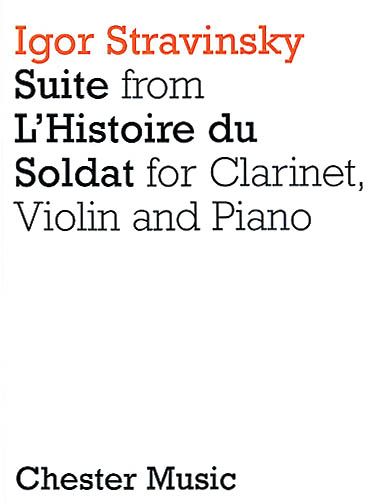 Suite From L'Histoire Du Soldat : For Clarinet, Violin and Piano.