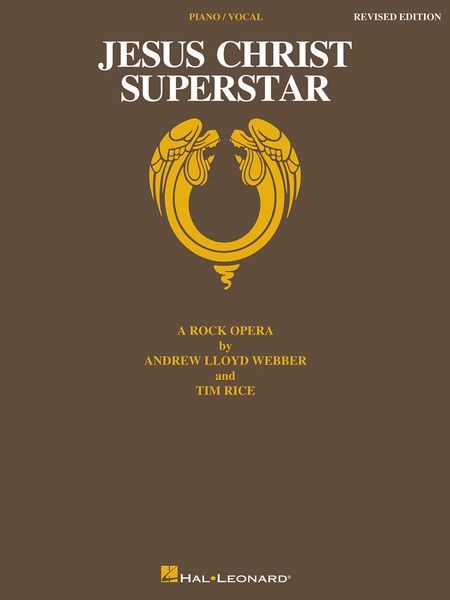 Jesus Christ Superstar : Revised Edition.