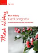 Carol Songbook : 7 Carol Arrangements For High Voice and Piano.