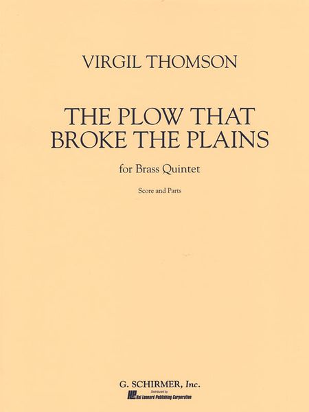 Plow That Broke The Plains : For Brass Quintet.