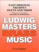 Easy Original Trumpet Duets and Trios : 33 Easy Duets and Trios.