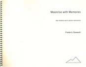 Moonrise With Memories : For Bass Trombone and 6 Soprano Instruments (1978).