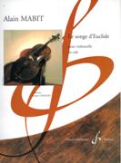 Songe d'Euclide : Pour Violoncelle.