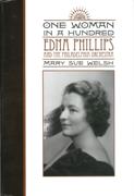 One Woman In A Hundred : Edna Phillips and The Philadelphia Orchestra.