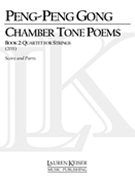 Chamber Tone Poems, Book 2 : Quartet For Strings (2011).