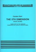 5th Dimension : For Boy's Choir, SATB Choir and Piano.
