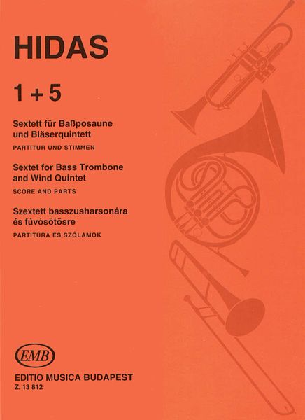 1+5 : Sextet For Bass Trombone and Wind Quintet.