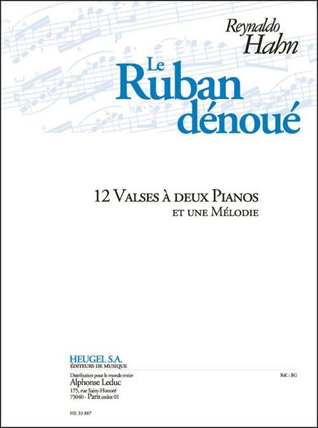 Ruban Dénoué : 12 Valses A Deux Pianos Et Une Melodie.