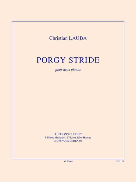Porgy Stride : Pour Deux Pianos.