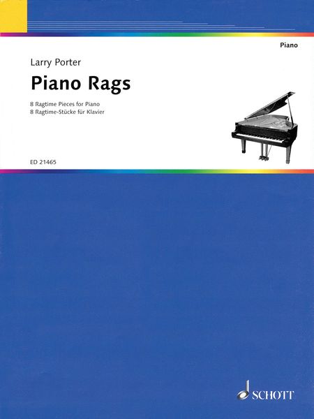Piano Rags : 8 Ragtime Pieces For Piano.