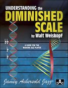 Understanding The Diminished Scale : A Guide For The Modern Player.