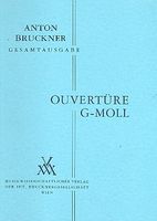 Ouverture In G Minor (1863) / edited by Hans Jancik and Rüdiger Bornhöft.