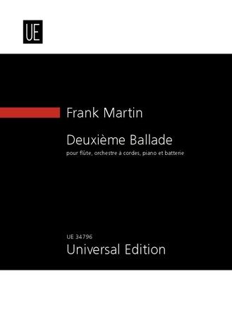 Deuxieme Ballade : Pour Flute, Orchestre A Cordes, Piano Et Batterie (1938).