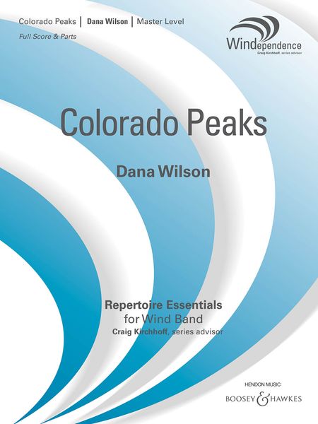 Colorado Peaks : For Concert Band.