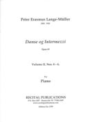 Danse Og Intermezzi, Op. 49, Vol. II, Nos. 4-6 : For Piano.