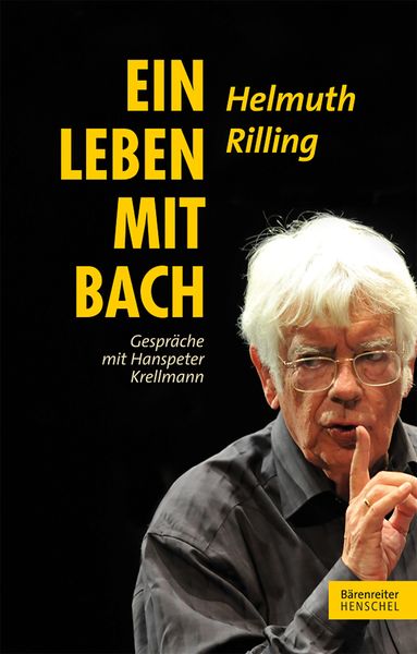 Ein Leben Mit Bach : Gespräche Mit Hanspeter Krellmann.