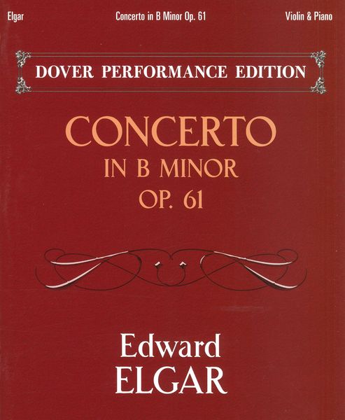 Concerto In B Minor, Op. 61 : For Violin and Orchestra - Piano reduction.