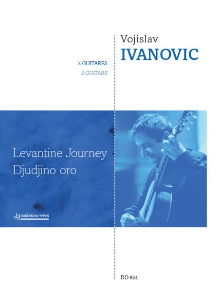 Levantine Journey; Djudjino Oro : For 2 Guitars.