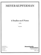 6 Studies On 8 Notes : For Guitar (1976).