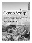 Camp Songs : For Mezzo-Soprano, Baritone, Clarinet, Violin, Cello, Contrabass and Piano.